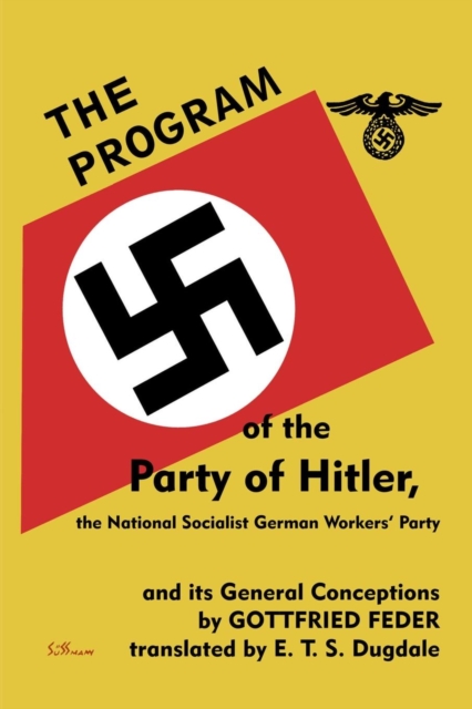 The Program of the Party of Hitler, Paperback / softback Book