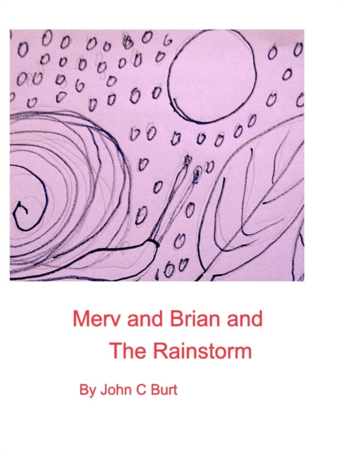 Merv and Brian and The Rainstorm, Hardback Book