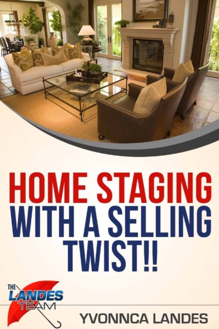 Home Staging With a Selling Twist, Paperback / softback Book