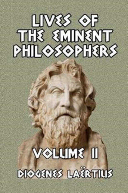 Lives of the Eminent Philosophers Volume II, Paperback / softback Book