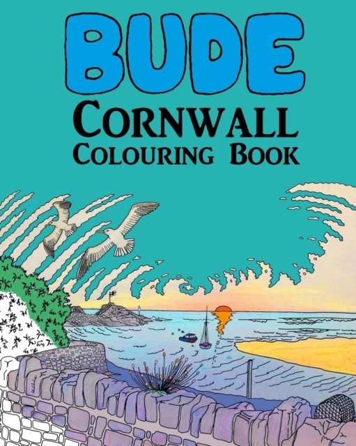 Bude Cornwall colouring book, Paperback / softback Book