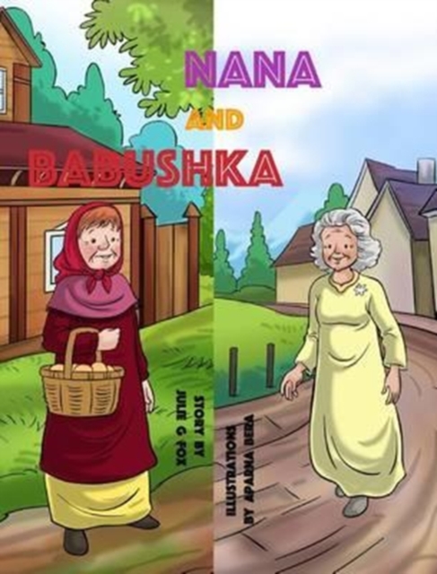 Nana & Babushka, Hardback Book