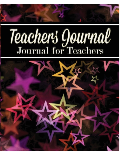 Teachers Journal : Journal for Teachers, Paperback / softback Book