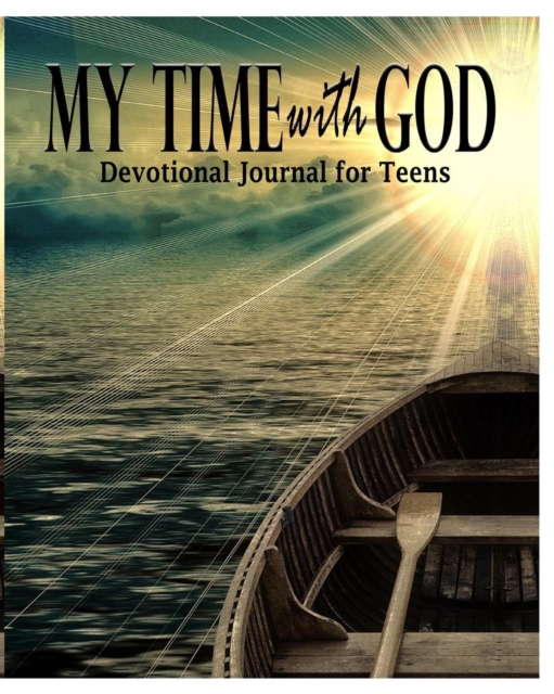 My Time with God : Devotional Journal For Teens, Paperback / softback Book