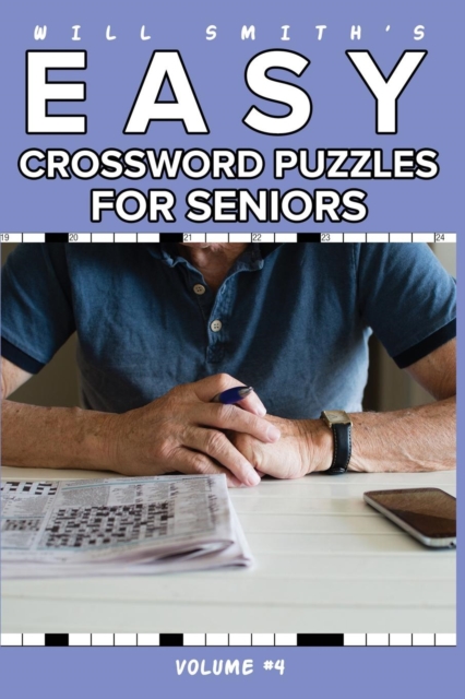 Will Smith Easy Crossword Puzzle For Seniors - Volume 4, Paperback / softback Book