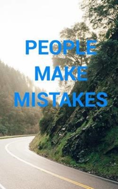 People Make Mistakes; Mistakes Make People, Paperback / softback Book