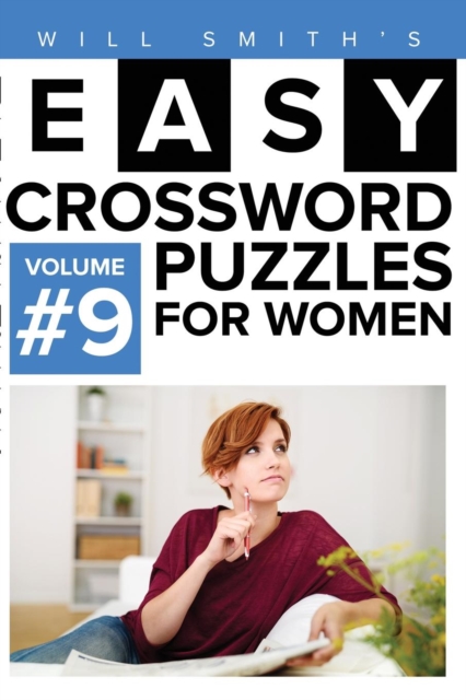 Easy Crossword Puzzles For Women - Volume 9 : ( The Lite & Unique Jumbo Crossword Puzzle Series ), Paperback / softback Book