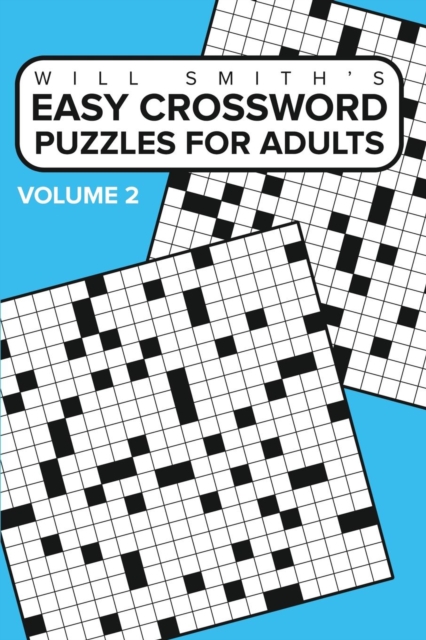 Easy Crossword Puzzles For Adults - Volume 2 : ( The Lite & Unique Jumbo Crossword Puzzle Series ), Paperback / softback Book