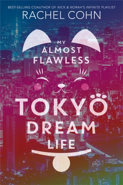 My Almost Flawless Tokyo Dream Life, Paperback / softback Book