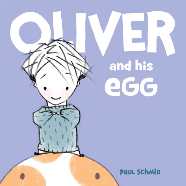 Oliver and his Egg, Board book Book