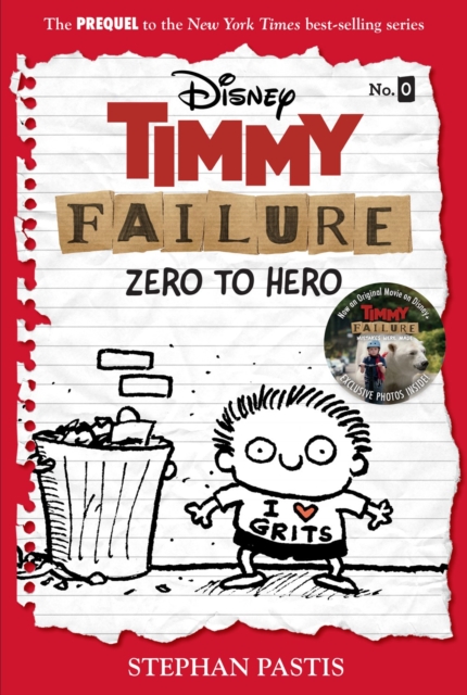 Timmy Failure: Zero To Hero : Timmy Failure Prequel, Paperback / softback Book
