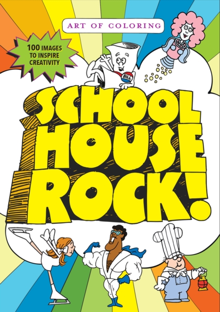 Art Of Coloring: Schoolhouse Rock, Paperback / softback Book