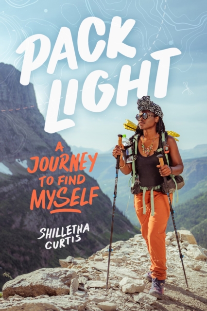 Pack Light : A Journey to Find Myself, Hardback Book