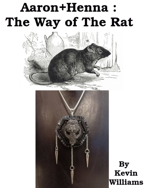 Aaron+Henna:The Way of The Rat, EPUB eBook