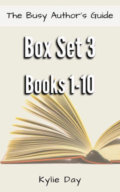 Busy Author's Guide Box Set 3: Books 1-10, EPUB eBook