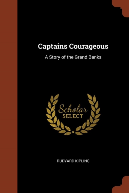 Captains Courageous : A Story of the Grand Banks, Paperback / softback Book
