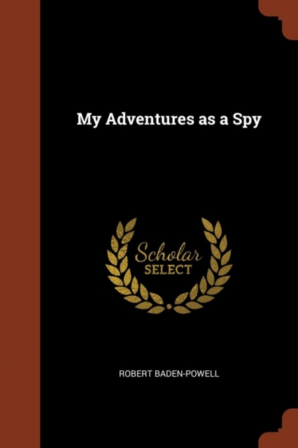 My Adventures as a Spy, Paperback / softback Book
