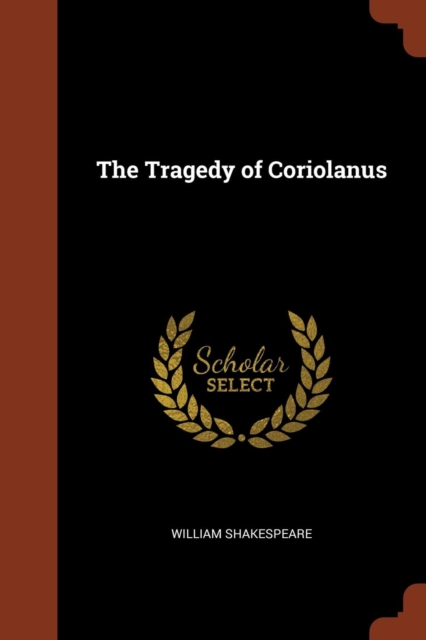 The Tragedy of Coriolanus, Paperback / softback Book