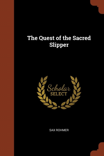 The Quest of the Sacred Slipper, Paperback / softback Book