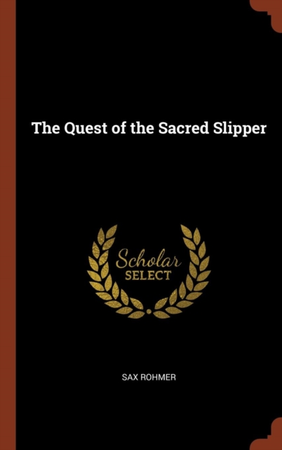 The Quest of the Sacred Slipper, Hardback Book