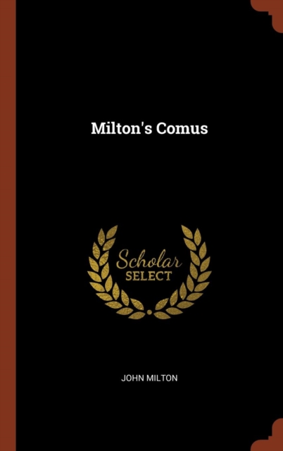 Milton's Comus, Hardback Book