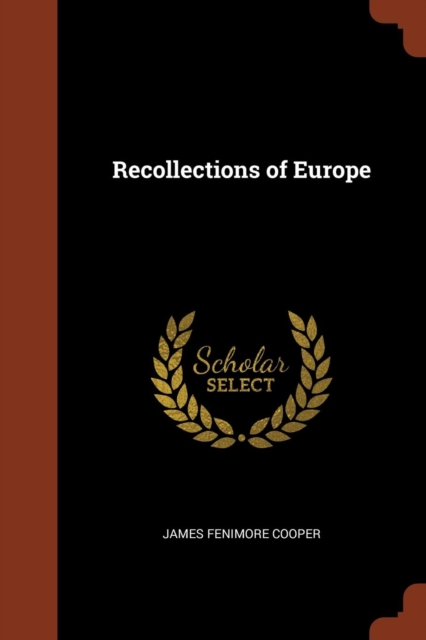 Recollections of Europe, Paperback / softback Book