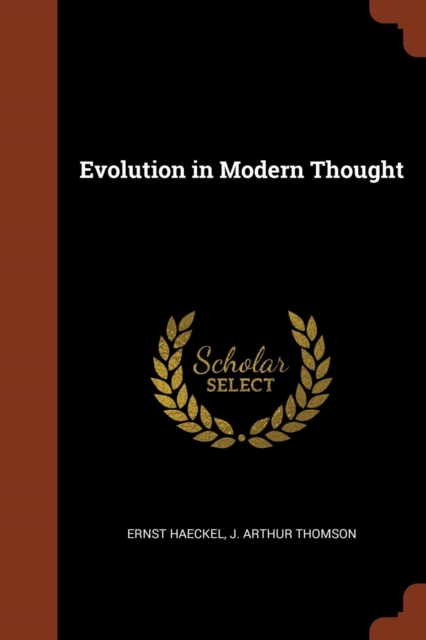 Evolution in Modern Thought, Paperback / softback Book
