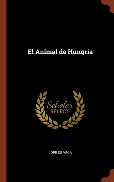 El Animal de Hungria, Hardback Book