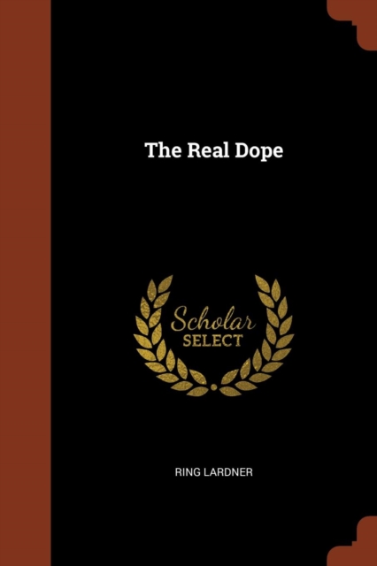 The Real Dope, Paperback / softback Book