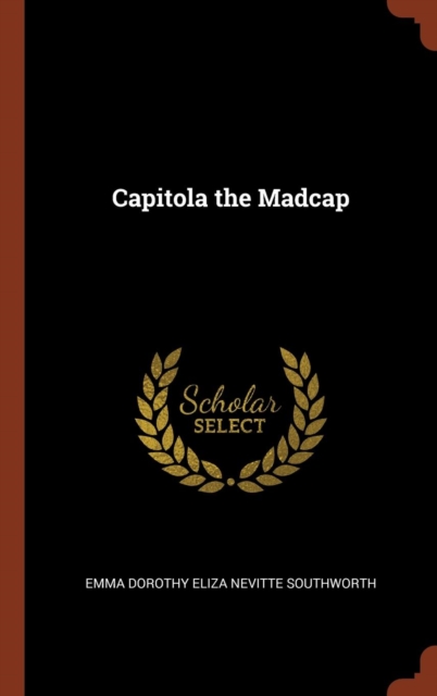 Capitola the Madcap, Hardback Book