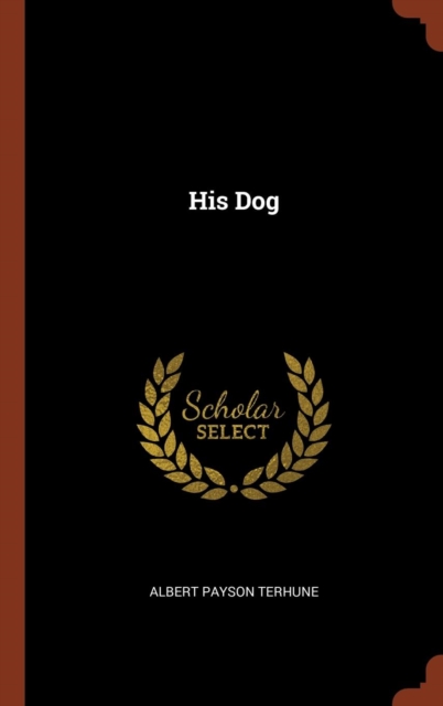 His Dog, Hardback Book
