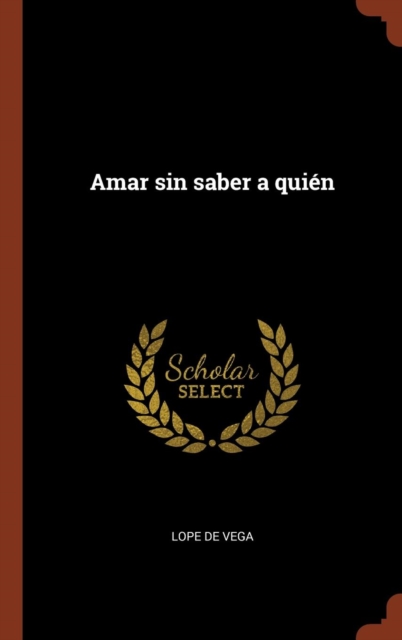 Amar sin saber a qui n, Hardback Book