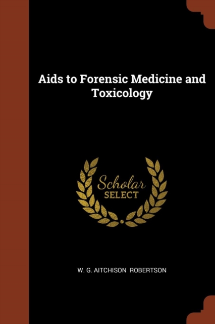 AIDS to Forensic Medicine and Toxicology, Paperback / softback Book