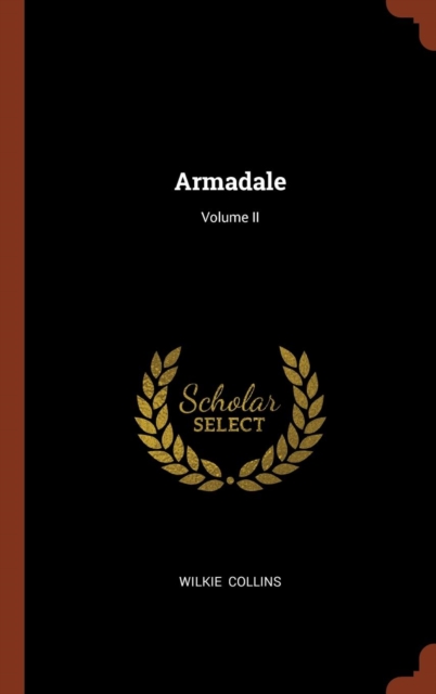 Armadale; Volume II, Hardback Book