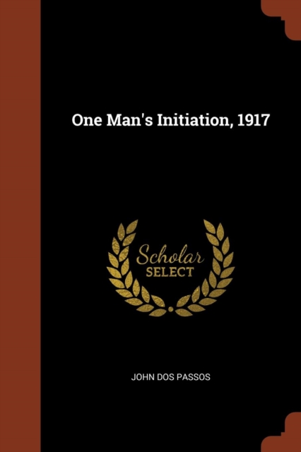 One Man's Initiation, 1917, Paperback / softback Book