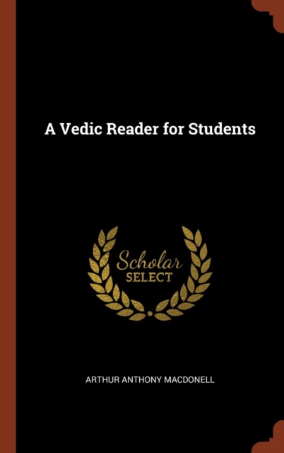 A Vedic Reader for Students, Hardback Book