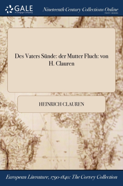 Des Vaters Sunde : der Mutter Fluch: von H. Clauren, Paperback / softback Book