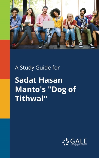 A Study Guide for Sadat Hasan Manto's "Dog of Tithwal", Paperback / softback Book