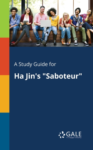 A Study Guide for Ha Jin's "Saboteur", Paperback / softback Book