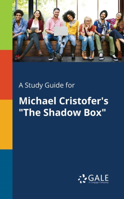 A Study Guide for Michael Cristofer's "The Shadow Box", Paperback / softback Book