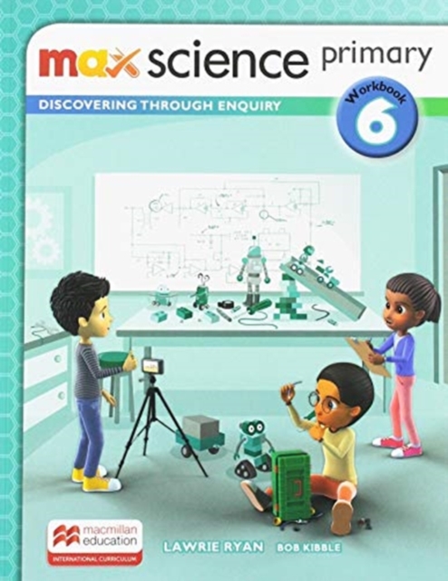 Max Science primary Workbook 6 : Discovering through Enquiry, Paperback / softback Book