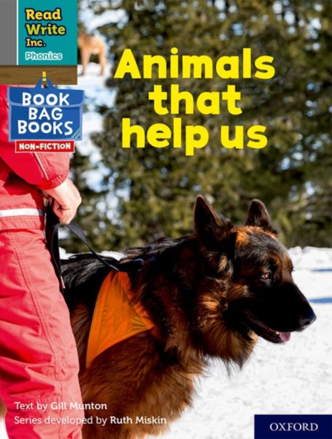 Read Write Inc. Phonics: Animals that help us (Grey Set 7 NF Book Bag Book 1), Paperback / softback Book