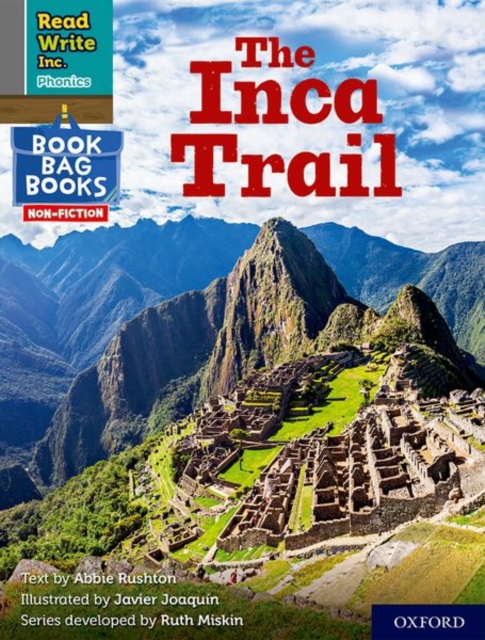 Read Write Inc. Phonics: The Inca Trail (Grey Set 7 NF Book Bag Book 10), Paperback / softback Book