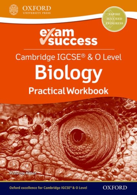 Cambridge IGCSE® & O Level Biology: Exam Success Practical Workbook, Paperback / softback Book