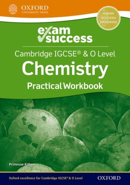Cambridge IGCSE® & O Level Chemistry: Exam Success Practical Workbook, Paperback / softback Book