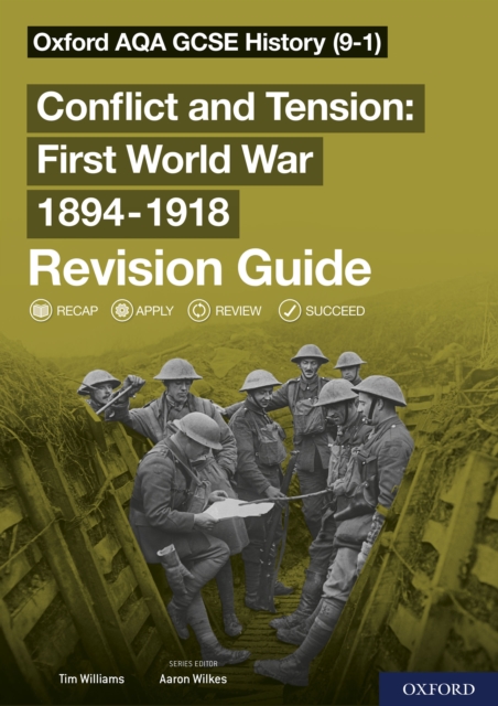 Oxford AQA GCSE History: Conflict and Tension First World War 1894-1918 Revision Guide ebook, PDF eBook