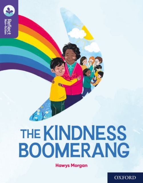 Oxford Reading Tree TreeTops Reflect: Oxford Reading Level 11: The Kindness Boomerang, Paperback / softback Book