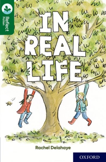 Oxford Reading Tree TreeTops Reflect: Oxford Reading Level 12: In Real Life, Paperback / softback Book