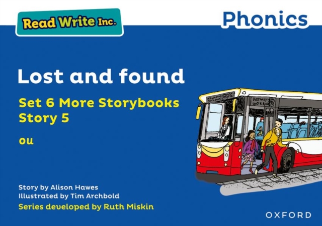 Read Write Inc. Phonics: Lost and found (Blue Set 6A Storybook 5), Paperback / softback Book