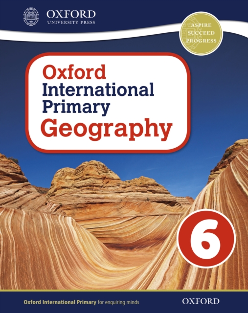 Oxford International Primary Geography: Student Book 6 eBook: Oxford International Primary Geography Student Book 6 eBook, PDF eBook